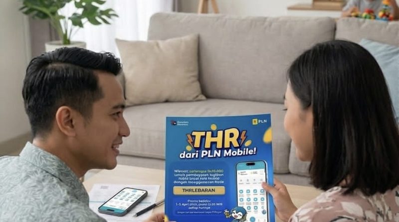 Momen Idul Fitri Usai, PLN Pastikan Promo “THR” di Aplikasi PLN Mobile Masih Berlanjut