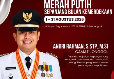 Sepanjang Bulan Kemerdekaan, Camat Jonggol Sampaikan Himbauan Untuk Kibarkan Bendera Merah Putih